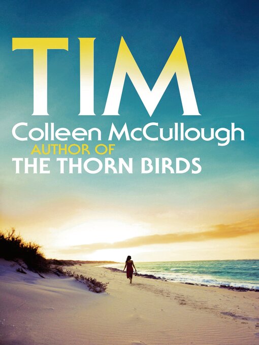 Title details for Tim by Colleen McCullough - Wait list